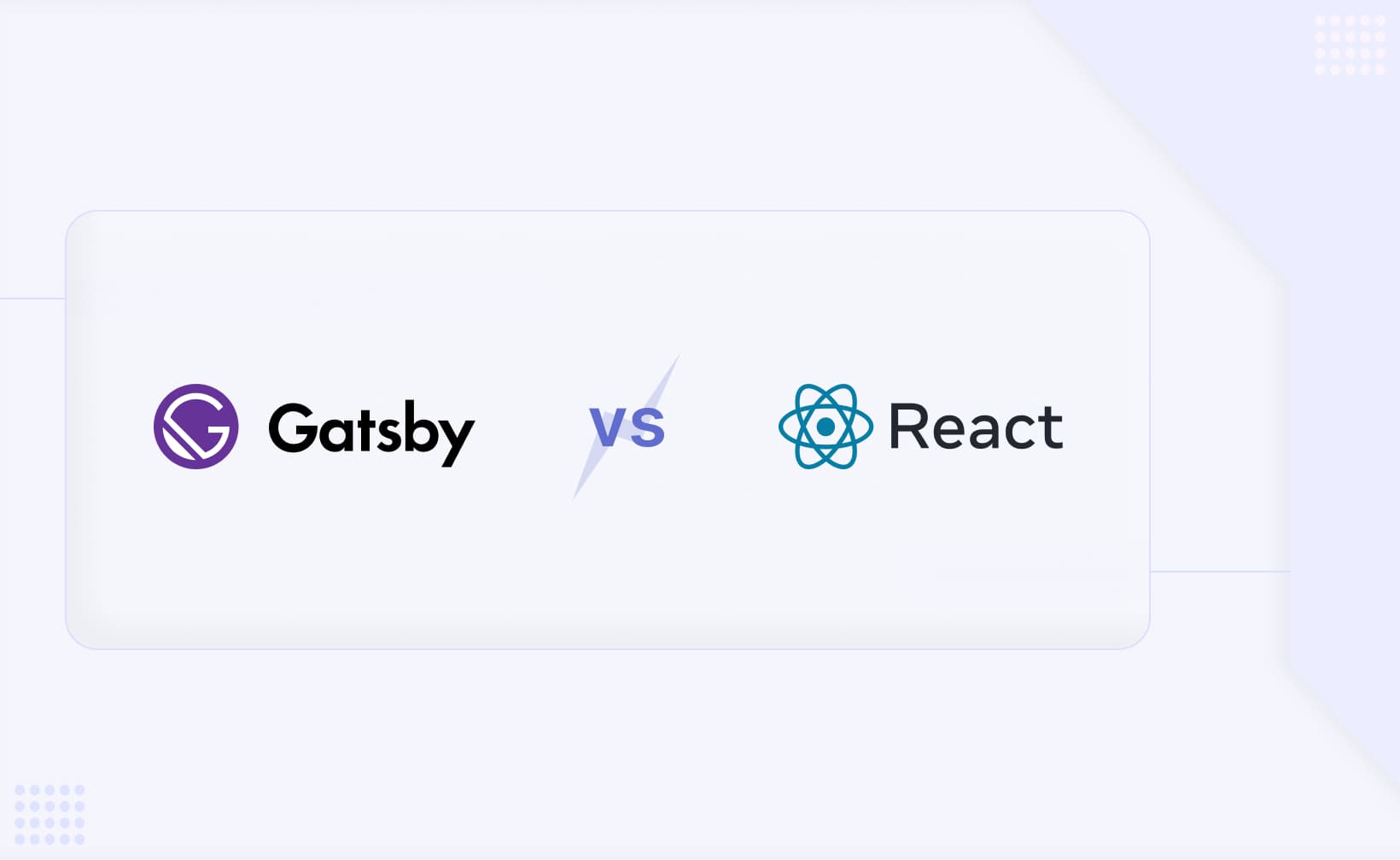 Gatsby vs React: A Side-by-Side Comparison for Your Project