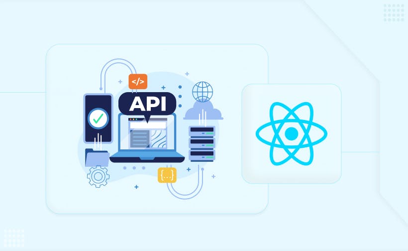 Why You Need an API Layer and How To Build It in React