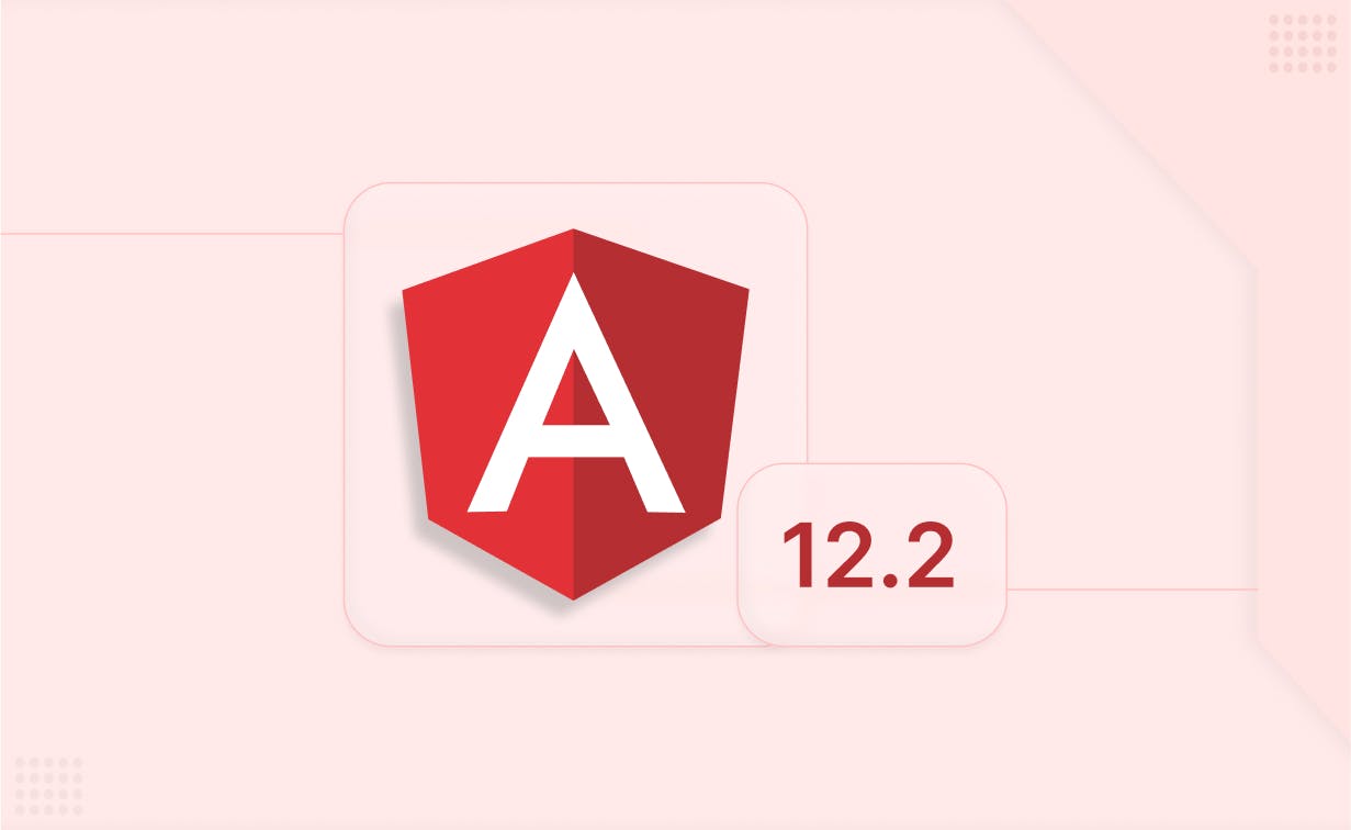 Angular 12.2 promises a speed boost 
