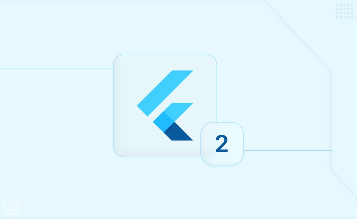 Announcing Flutter 2 with Web, Desktop Beta Support & Dart 2.12